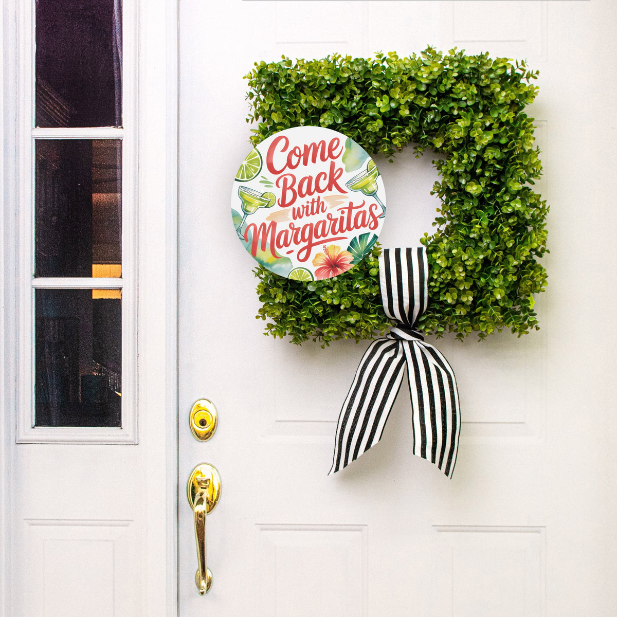 11.75" Round Waterproof Sign: Come Back With Margaritas Lifestyle Photo