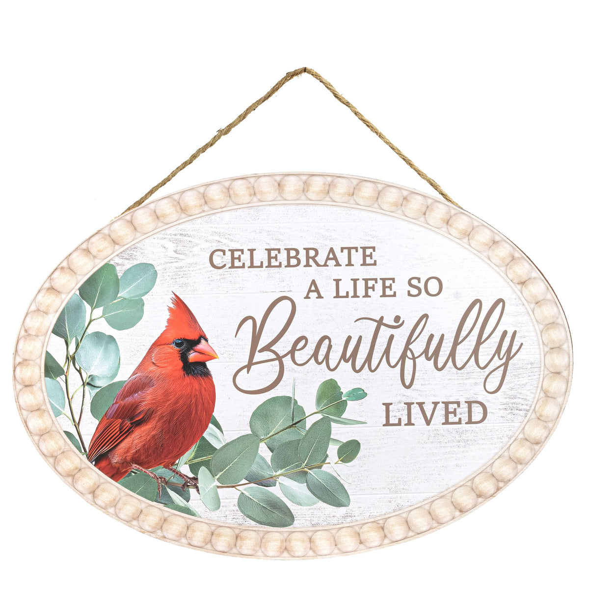 13" Oval Wooden Sign: Celebrate a Life Cardinal Item Number: AP742524