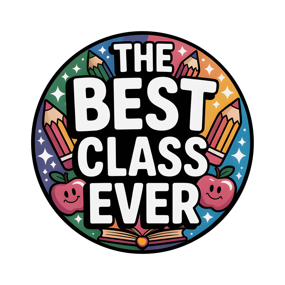 8.5" Round Waterproof Sign: Best Class Ever Grade School Item Number: CD1457NH-085