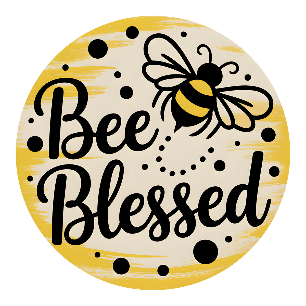 9.4" Round Waterproof Sign: Bee Blessed Bumblebee Item Number: CD1211NH-094