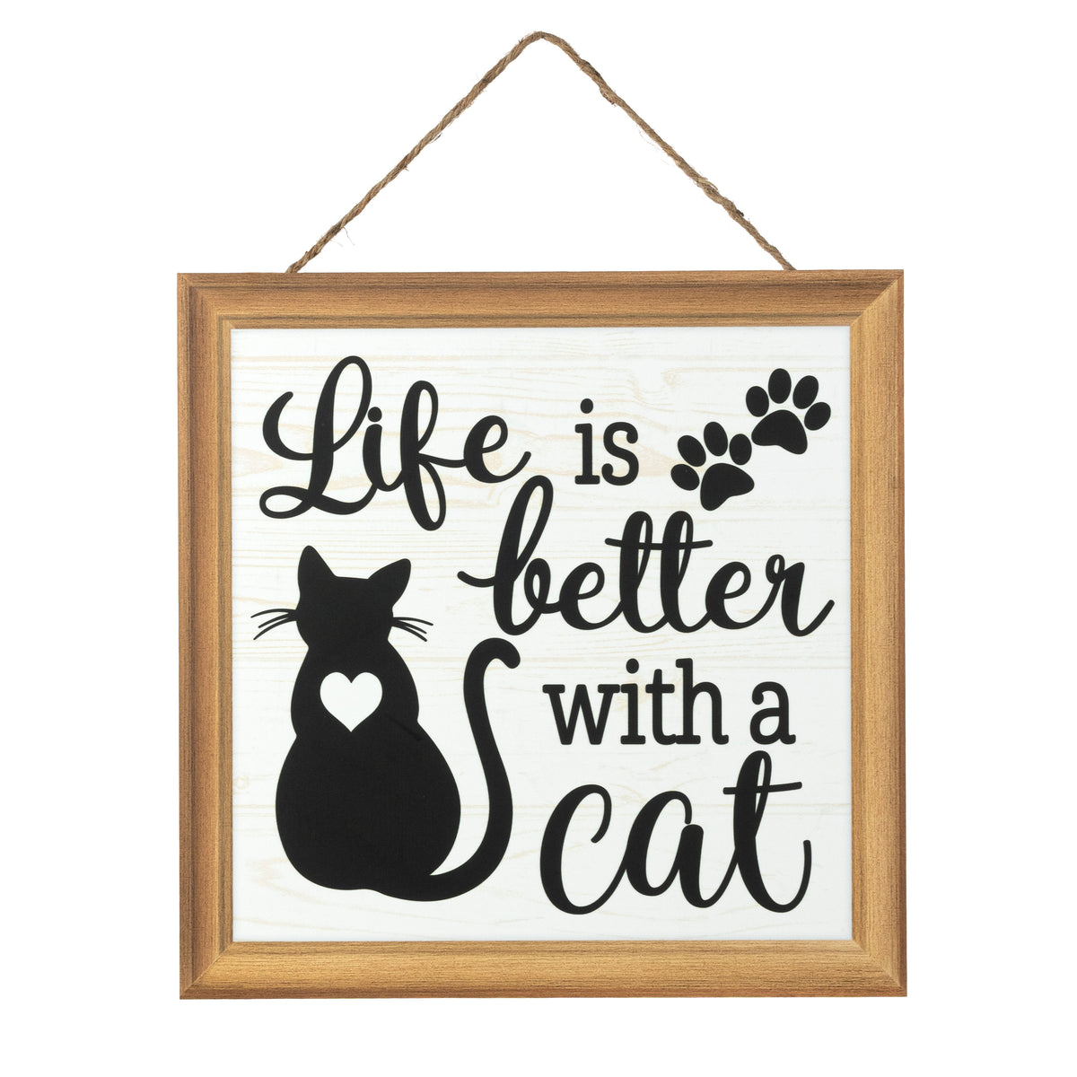 10" Square Wooden Sign: Life is Better With a Cat