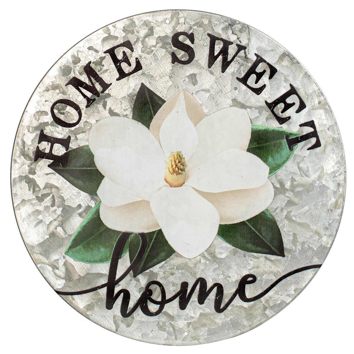 12" Metal Sign: Galvanized Home Sweet Magnolia Item Number: MD0480