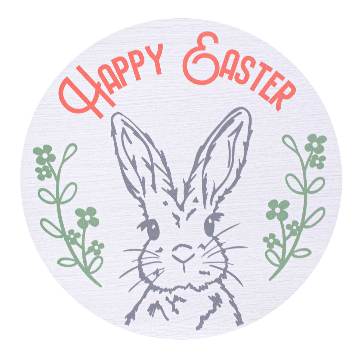 9.4" Round Waterproof Sign: Happy Easter Bunny Item Number: CD0905NH