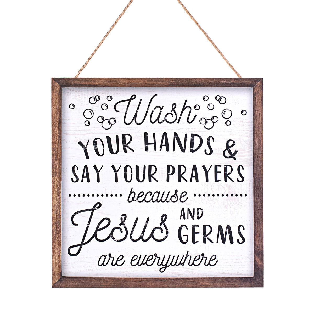 10" Square Wooden Sign: Wash Hands & Say Prayers Item Number: AP7165