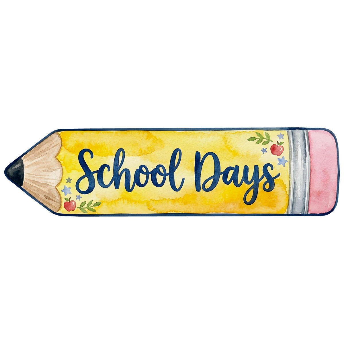 11.75" Waterproof Sign: School Days Pencil Item Number: CD1312NH-118