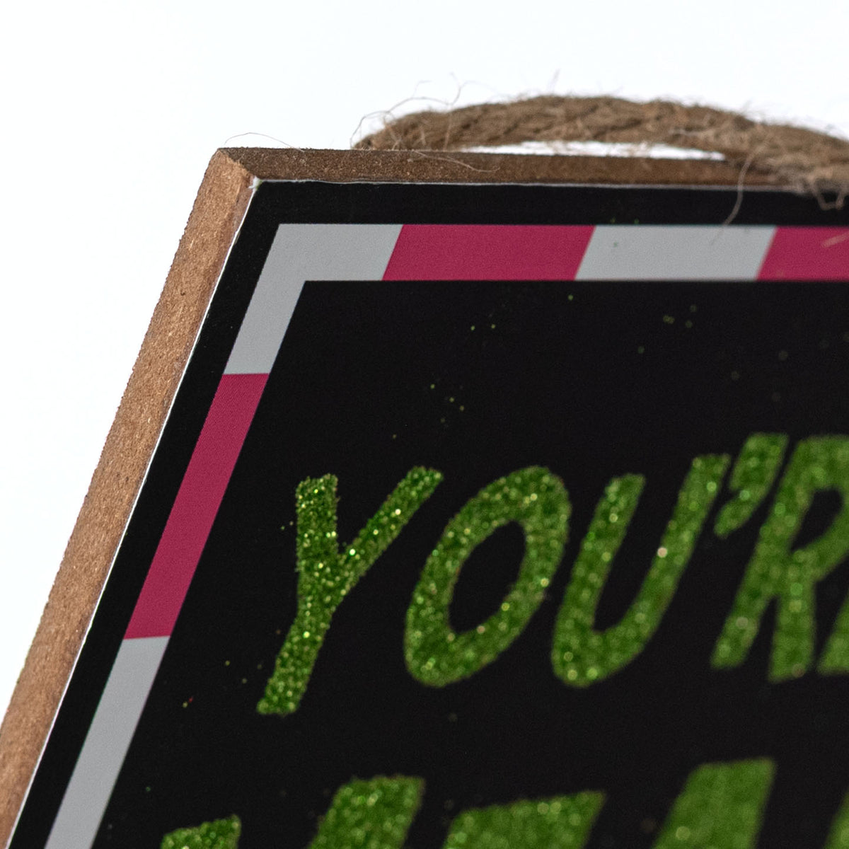 12" Wooden Sign: You're A Mean One Glitter Monster: Pink