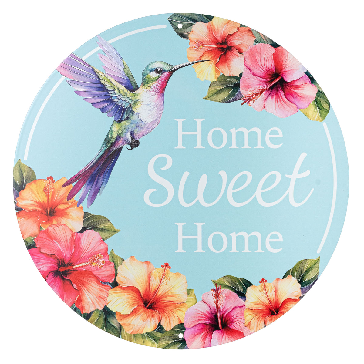 12" Round Metal Sign: Home Sweet Home Hibiscus Hummingbird