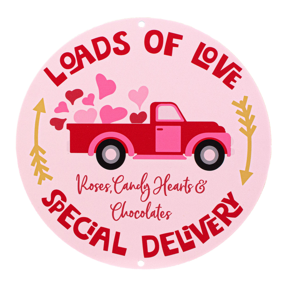9.4" Round Waterproof Sign: Loads of Love Truck Item Number: CD0861AP