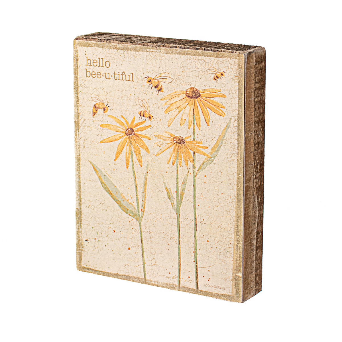 5" Wooden Block Sign: Hello Bee-u-tiful Item Number: 108992