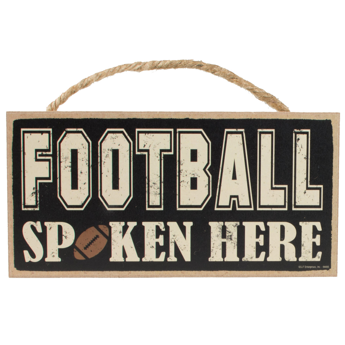 10" Wooden Sign: Football Spoken Here Item Number: 94485
