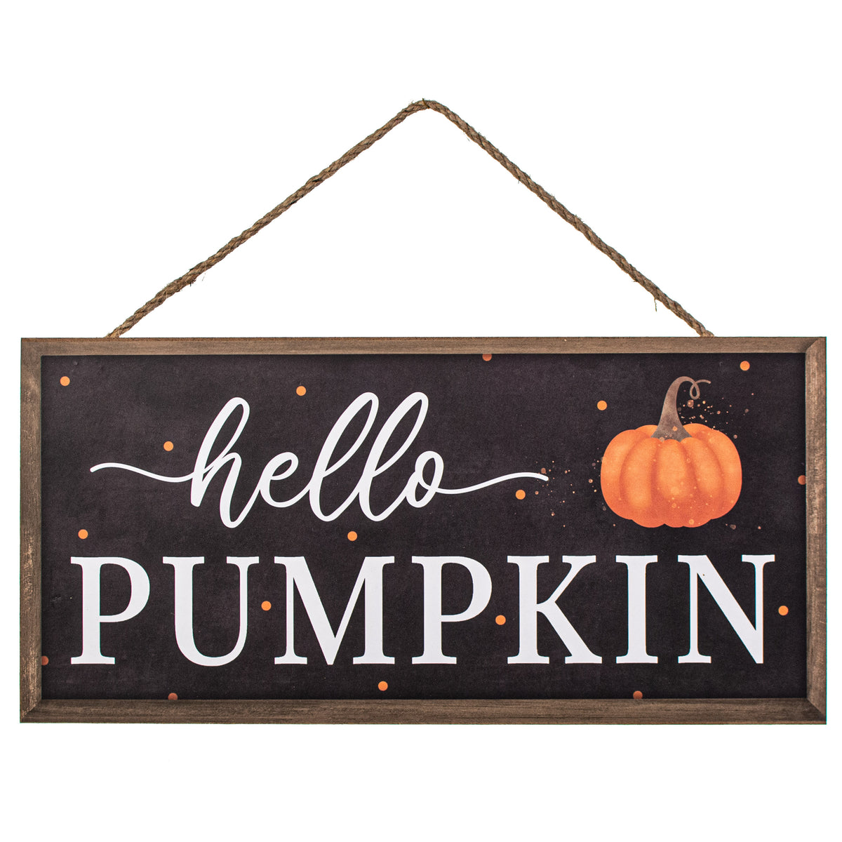 12" Wooden Sign: Hello Pumpkin Item Number: AP7008